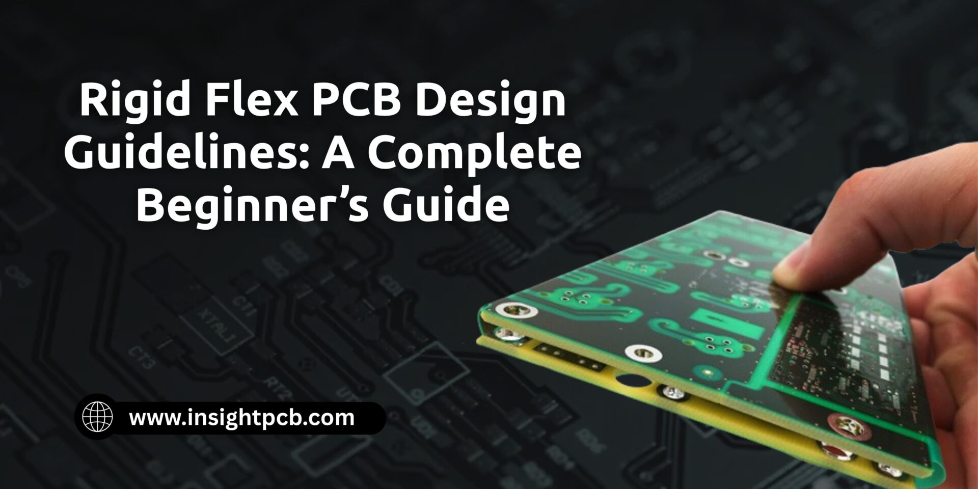 Rigid Flex PCB Design Guidelines